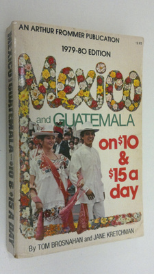 Tom Brosnahan : 1979-80 edition Mexico and Guatemala on 1...
