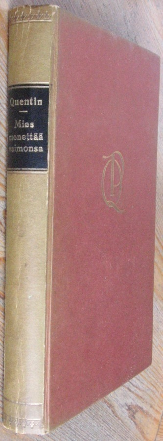 Patrick Quentin: Mies menettää vaimonsa, Gummerus 1948. 226s