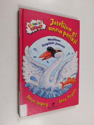 Rose Impey : Josefiina ei anna periksi : maailman itsepäi...