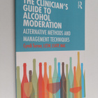 Cyndi Turner : The Clinicians Guide to Alcohol Moderation... - pikkukuva 1