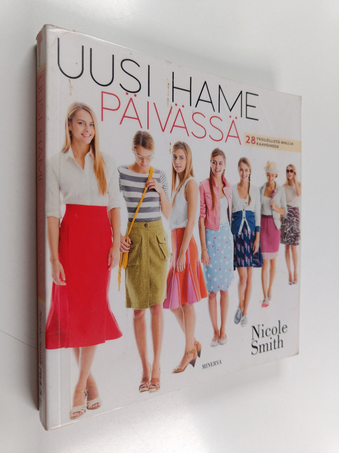 Nicole Smith : Uusi hame päivässä : 28 yksilöllistä mallia