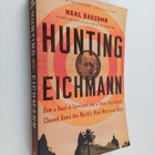 Neal Bascomb : Hunting Eichmann : How a Band of Survivors... - pikkukuva 1