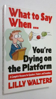 Lilly Walters : What to Say When. . .You're Dying on the ...