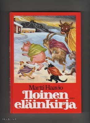 Haavio, Martti: Iloinen eläinkirja, WSOY 1998, yvk,13.p, K3+