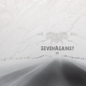 SEVEN AGAINST: III (Groove Metal)