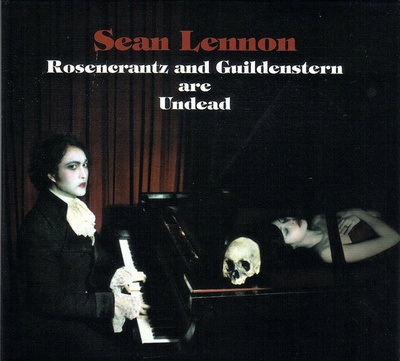Sean Lennon – Rosencrantz And Guildenstern Are Undead - CD -