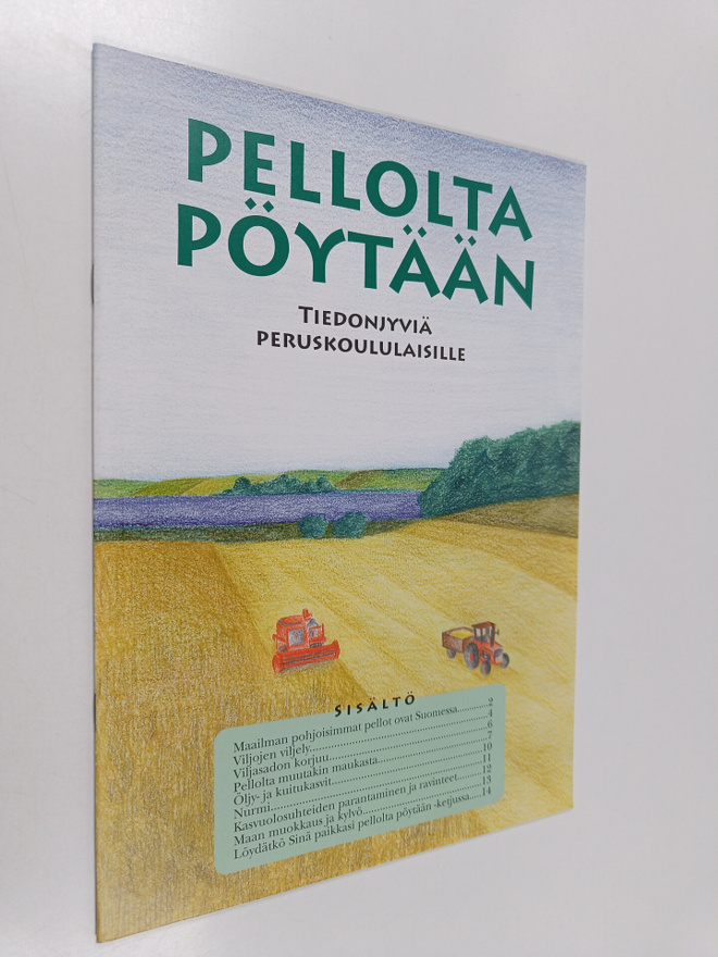 Anna-Maija Tuomala : Pellolta pöytään : tiedonjyviä perus...