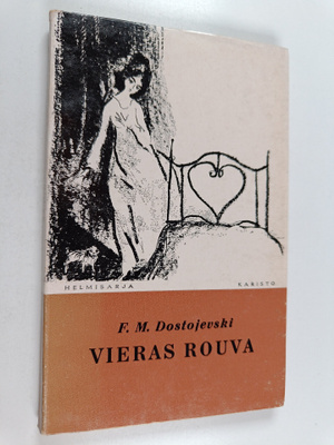 F. M. Dostojevski : Vieras rouva