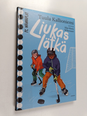 Tuula Kallioniemi : Liukas lätkä
