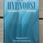 Itsehypnoosi: Suggestiot, rentoutuminen, sisäinen voima - pikkukuva 1