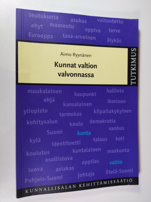 Aimo Ryynanen : Kunnat valtion valvonnassa