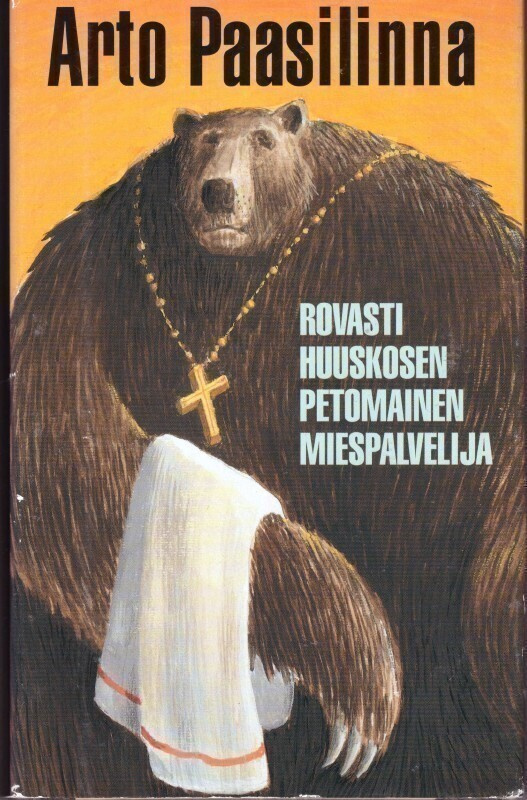 Arto Paasilinna - Rovasti Huuskosen petomainen miespalvelija