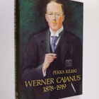Pekka Kilkki : Werner Cajanus 1878-1919 : suomalainen met... - pikkukuva 1