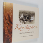 Kaustajärvi : rajan jakama kotikylä - pikkukuva 1