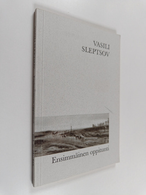 Vasili Sleptsov : Ensimmäinen oppitunti
