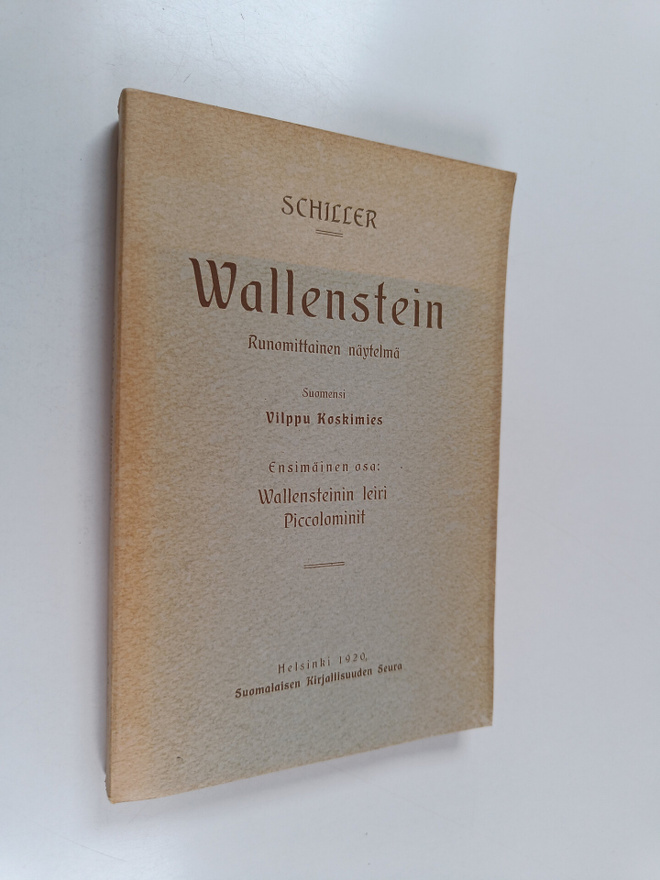Friedrich von Schiller : Wallenstein - runomittainen näyt...