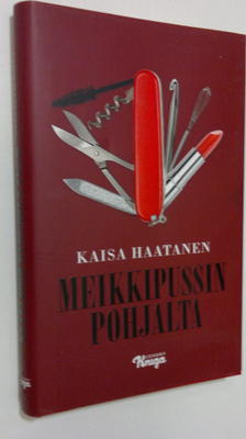 Kaisa Haatanen : Meikkipussin pohjalta