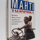 Keijo K. Kulha : Mahtitalonpoika : Heikki Haaviston matka... - pikkukuva 1