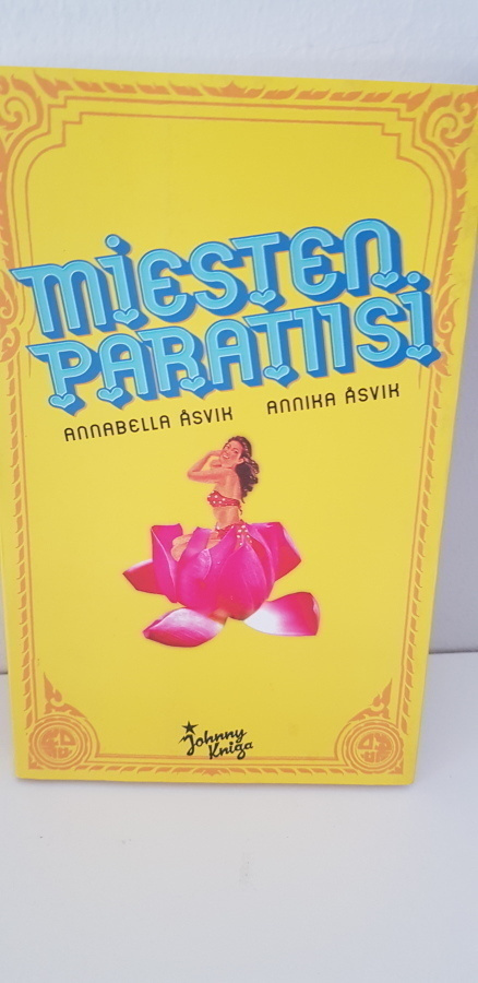 Annabella & Annika Åsvik: Miesten paratiisi