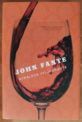 John Fante: Rypäleen veljeskunta