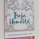 Isoja ihmeitä : isostoiminnan linjaus 2016 - Isostoiminna... - pikkukuva 1