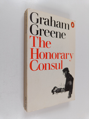 Graham Greene : The honorary consul
