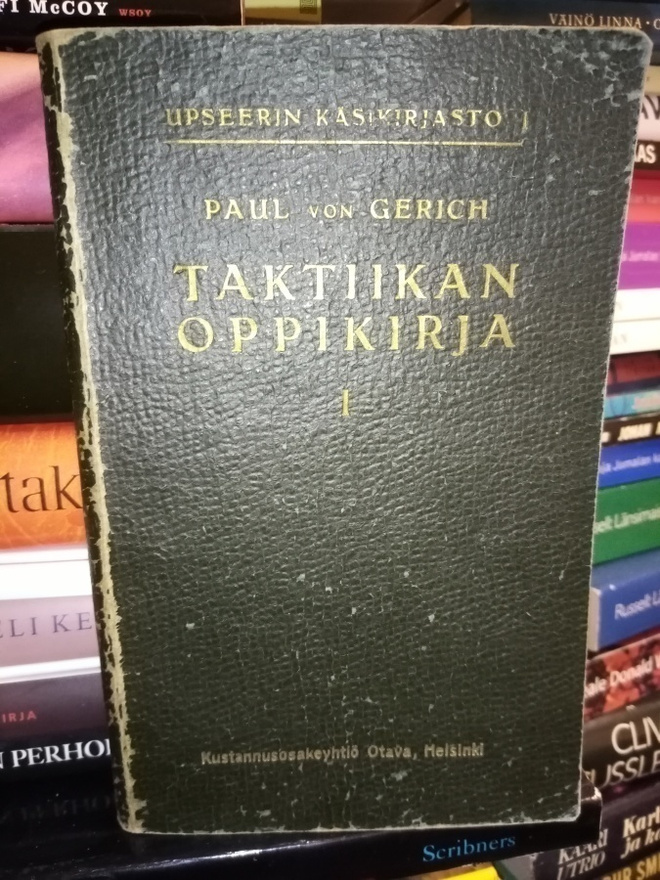 Paul von Gerich : Taktiikan oppikirja I ( SIS POSTIKULU )
