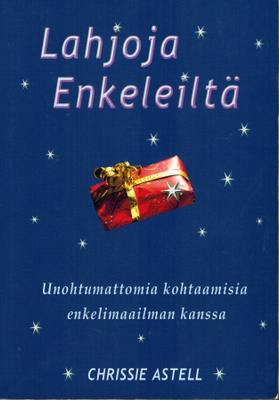 Chrissie Astell * Lahjoja Enkeleiltä