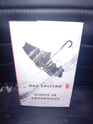Dag Solstad : Ujous ja arvokkuus ( SIS POSTIKULU )