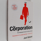 Joel Bakan : The corporation : the pathological pursuit o... - pikkukuva 1