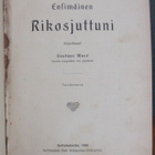 Gustave Macé: Ensimäinen Rikosjuttuni, Sortavala 1908. 320 s - pikkukuva 1
