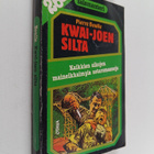 Pierre Boulle : Kwai-joen silta - pikkukuva 1