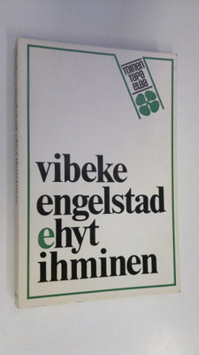 Vibeke Engelstad : Ehyt ihminen