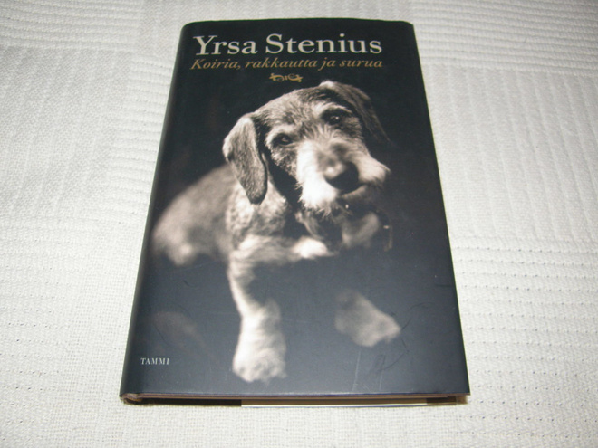 Yrsa Stenius Koira, rakkautta ja surua  -sid