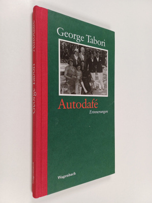 George Tabori : Autodafe - Erinnerungen (signeerattu)