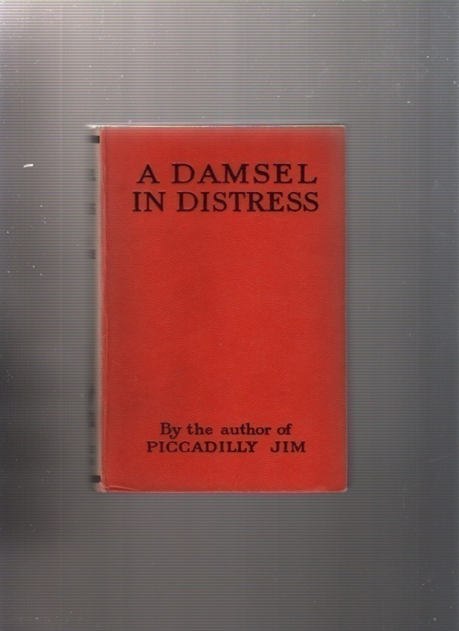 Wodehouse, P. G.: A Damsel in Distress, Herbert Jenkins 19xx