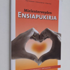 Tarja Heiskanen : Mielenterveyden ensiapukirja - pikkukuva 1