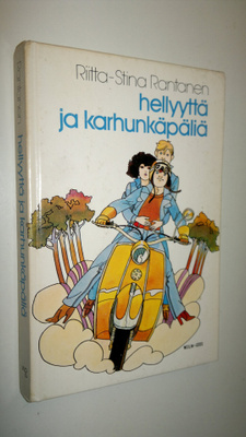 Riitta Rantanen : Hellyyttä ja karhunkäpäliä : nuorisorom...