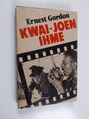 Ernest Gordon : Kwai-joen ihme