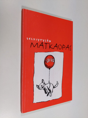 Bosse (kuvitus) Österberg : Selviytyjän matkaopas