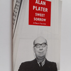 Alan Plater : Sweet Sorrow : A Play in Two Acts (signeera... - pikkukuva 1