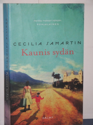 Cecilia Samartin : Kaunis sydän