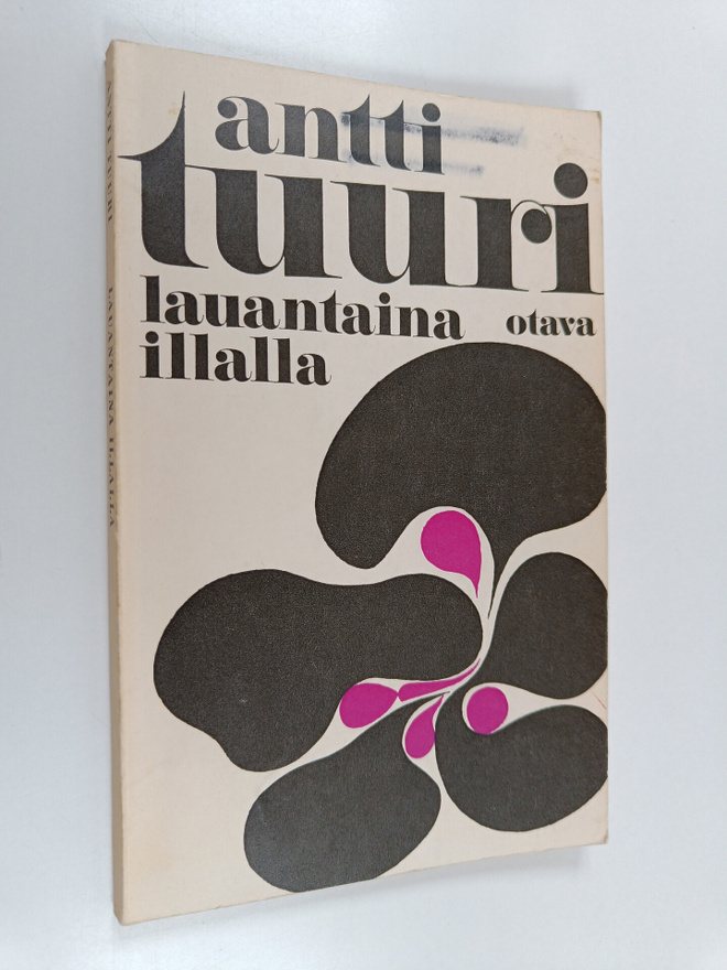 Antti Tuuri : Lauantaina Illalla : novelleja