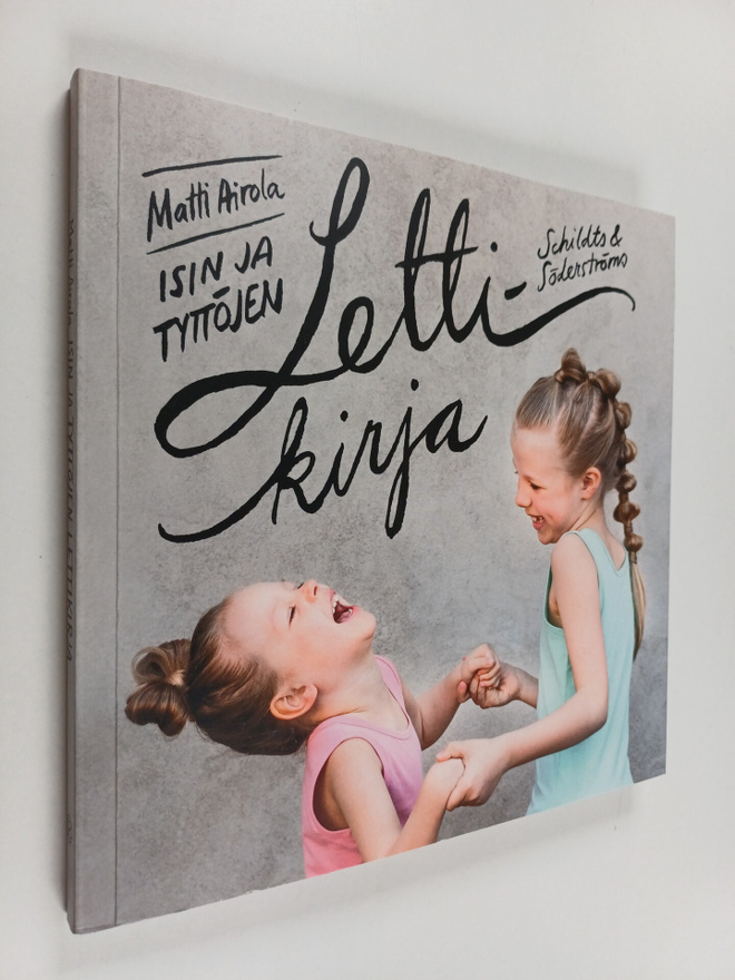 Matti Airola : Isin ja tyttöjen lettikirja