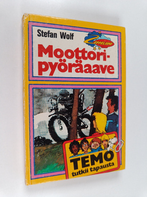 Stefan Wolf : Moottoripyöräaave : TEMO tutkii tapausta
