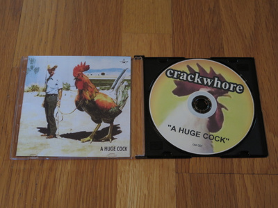 Crackwhore - A Huge Cock CD