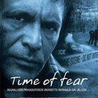 TIME OF FEAR (17 424) k -FI- DVD nick mancuso 2003 - pikkukuva 1