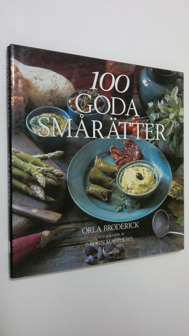 Orla Broderick : 100 goda smårätter