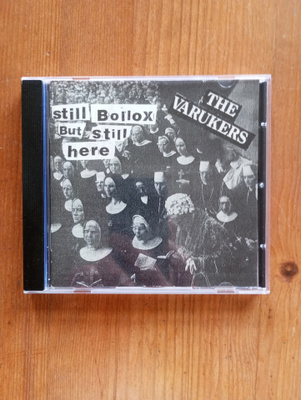 The Varukers CD still Bollox But still here