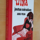 Anni Polva : Tiina joutuu sairaalaan ( 1.p. 1973 ) - pikkukuva 1